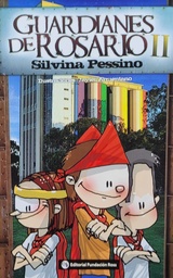 GUARDIANES DE ROSARIO 2