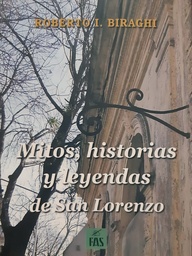 Mitos, Historias y Leyendas de San Lorenzo