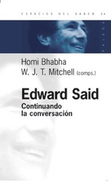 Edward Said. Continuando la Conversación