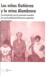 Las niñas Gutiérrez y la mina Alumbrera