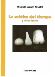 La erótica del tiempo y otros textos