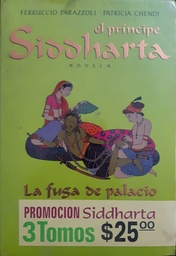 El Príncipe Siddharta. Novela en 3 tomos