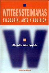 Wittgensteinianas. Filosofía, arte y política