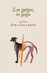 Los Galgos, Los Galgos