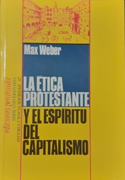 La Ética Protestante y el Espíritu del Capitalismo