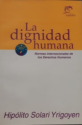 La Dignidad Humana