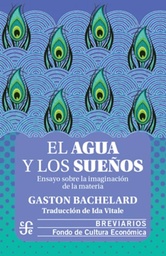 El Agua y los Sueños. Ensayo sobre la imaginación de la materia