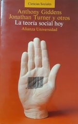 La Teoría Social Hoy