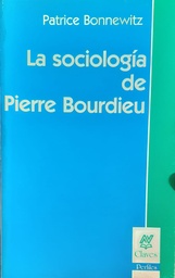 La Sociología de Pierre Bourdieu