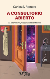 A CONSULTORIO ABIERTO: EL RETORNO DEL PSICOANÁLISIS FANTÁSTICO