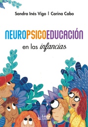 Neuropsicoeducación en las Infancias