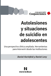 Autolesiones y situaciones de suicidio en adolescentes