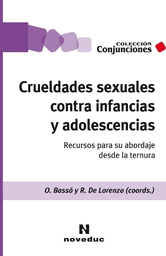 Crueldades sexuales contra infancias y adolescencias