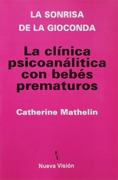 La clínica psicoanalítica con bebés prematuros