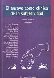 El ensayo como clínica de la subjetividad
