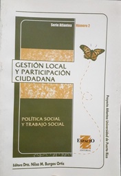 Gestión Local y Participación Ciudadana. Política Social y Trabajo Social