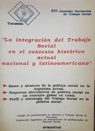 La Integración del Trabajo Social en el Contexto Histórico Actual Nacional y Latinoamericano