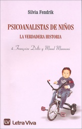 Psicoanalistas de Niños. La verdadera historia