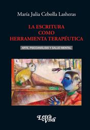 La escritura como herramienta terapéutica: Arte, Psicoanálisis y Salud Mental