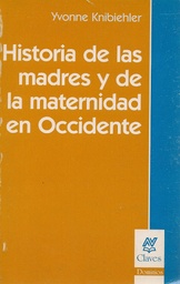 Historia de las madres y de la maternidad en occidente