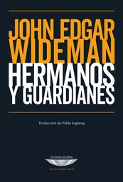 Hermanos Y Guardianes