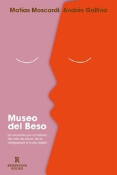 Museo Del Beso. Un recorrido por la historia del arte de besar, de la antigüedad a la era digital