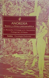 Anorexia. Teoría y Clínica Psicoanalítica