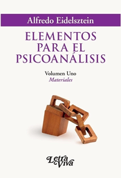 Elementos Para El Psicoanálisis. Volumen Uno. Materiales