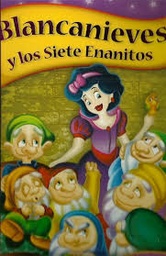 Blancanieves y los Siete Enanitos