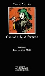 Guzmán de Alfarache I