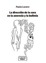 La dirección de la cura en la anorexia y la bulimia