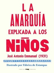 La Anarquía Explicada A Los Niños