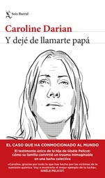 Y dejé de llamarte papá