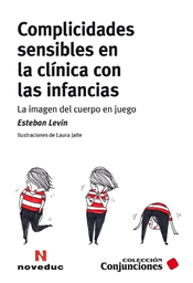 Complicidades sensibles en la clínica con las infancias. La imagen del cuerpo en juego
