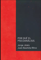 Por Qué El Psicoanálisis