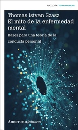 EL MITO DE LA ENFERMEDAD MENTAL