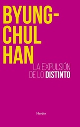 La Expulsión de lo Distinto
