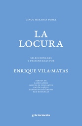 Cinco miradas sobre la locura