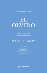 Cinco miradas sobre el olvido