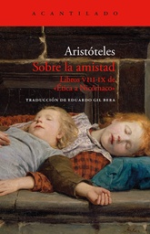 Sobre la amistad. Libros VIII-IX de Ética a Nicómaco