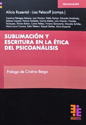Sublimación y Escritura en la Ética del Psicoanálisis