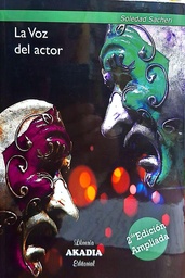 LA VOZ DEL ACTOR- 2DA. EDICION AMPLIADA