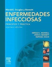 ENFERMEDADES INFECCIOSAS PRINCIPIOS Y PRACTICAS 7º ED. 2 VOLS.