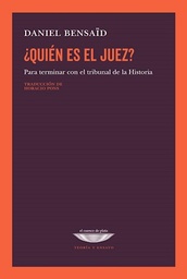 ¿Quién es el juez?
