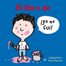 EL LIBRO DE YO NO FUI !