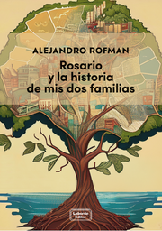 Rosario y la historia de mis dos familias