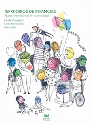 Territorios de infancias. Apapachando(nos) en comunidad