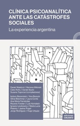 Clínica Psicoanalítica Ante Las Catástrofes Sociales