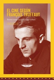 EL CINE SEGÚN FRANCOIS TRUFFAUT