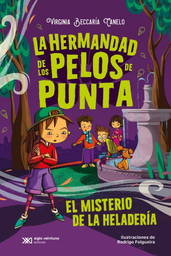 La hermandad de los pelos de punta: El misterio de la heladería